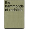 The Hammonds Of Redcliffe door Onbekend
