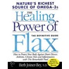 The Healing Power of Flax door N.D. Joier-Bey