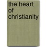 The Heart of Christianity door Marcus J. Borg