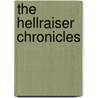 The Hellraiser Chronicles by Stephen Jones