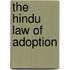 The Hindu Law Of Adoption