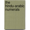 The Hindu-Arabic Numerals door Louis Charles Karpinski