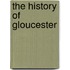 The History Of Gloucester