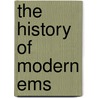 The History Of Modern Ems by James Page