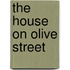 The House on Olive Street