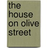 The House on Olive Street by Robyn Carr