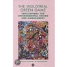 The Industrial Green Game door Professor National Academy of Sciences