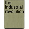 The Industrial Revolution door Jeff Horn