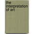 The Interpretation Of Art
