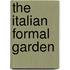 The Italian Formal Garden