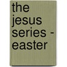 The Jesus Series - Easter door Gwen Ellis