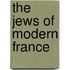 The Jews of Modern France