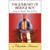 The Journey of Bridge Boy by Charlotte Kramer
