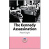 The Kennedy Assassination door Peter Knight