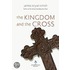 The Kingdom and the Cross