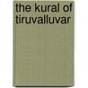 The Kural Of Tiruvalluvar door . Tiruvalluvar