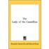 The Lady of the Camellias