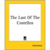 The Last Of The Costellos by Unknown