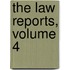 The Law Reports, Volume 4