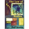 The Law of Falling Bodies door Duff Brenna