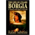The Life Of Cesare Borgia