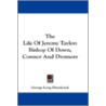 The Life of Jeremy Taylor door George Long Duyckinck