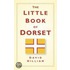 The Little Book Of Dorset