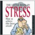 The Little Book of Stress