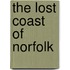 The Lost Coast Of Norfolk