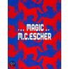 The Magic Of M. C. Escher door W.F. Veldhuysen