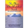 The Man Who Watched Trash by Russ Madison