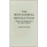 The Managerial Revolution by James Burnham