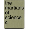 The Martians Of Science C door Istvban Hargittai
