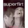 Superflirt
