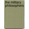 The Military Philosophers door Anthony Powell