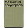 The Minstrel Encyclopedia door Walter Ben Hare