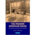 The Modern American House