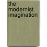 The Modernist Imagination door W. Breckmann