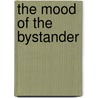 The Mood Of The Bystander door Chisom Achigbule