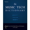 The Music Tech Dictionary by Mitch Gallagher