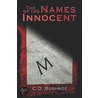 The Names of the Innocent by D. Bushroe C.