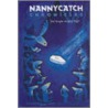 The Nannycatch Chronicles door James Heneghan