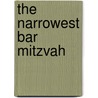 The Narrowest Bar Mitzvah door Steven Schnur