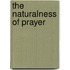 The Naturalness Of Prayer