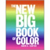 The New Big Book of Color by David E. Carter