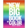 The New Big Book of Color door David E. Carter