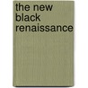 The New Black Renaissance door Khary Jones