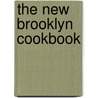 The New Brooklyn Cookbook door Melissa Vaughan