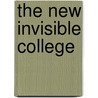 The New Invisible College door Caroline S. Wagner