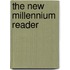 The New Millennium Reader